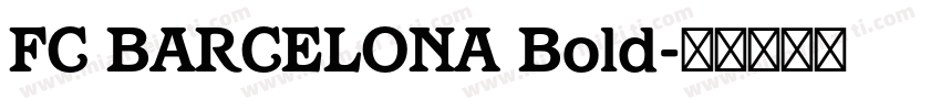 FC BARCELONA Bold字体转换